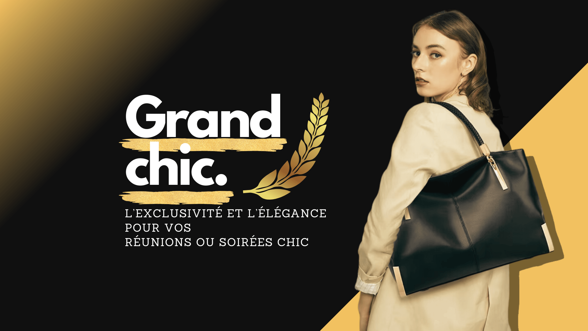 Gamme Grand chic
